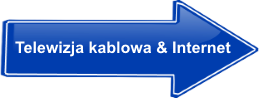 Telewizja kablowa & Internet